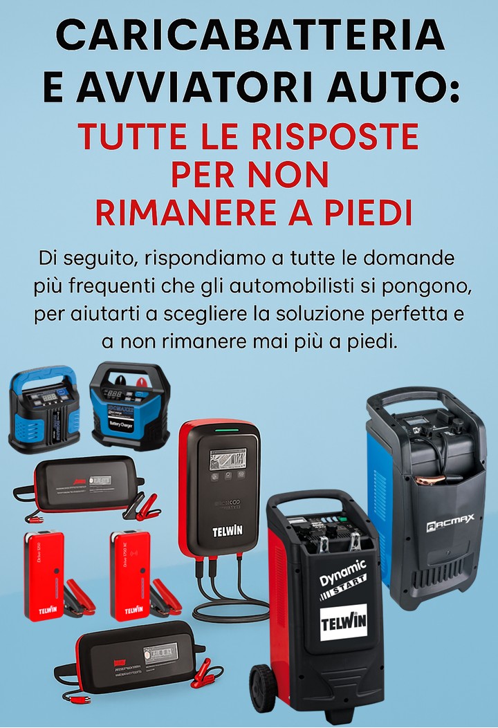 Caricabatteria e Avviatori Auto Tutte le Risposte